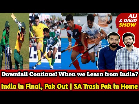 India in Final, Pak Hockey Out | SA W Trash Pak at Home | When we Learn from India? | INDvBAN