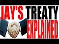 Jay's Treaty and Its Impacts