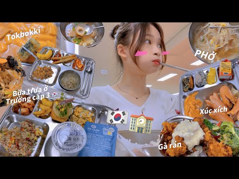 ỦA, TRƯỜNG CẤP 3 HÀN QUỐC ĂN GÌ TRONG 1 TUẦN NHỈ?!🇰🇷🤤/ What I eat in a week at korean school?🍽