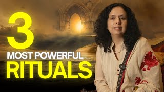 3 MOST POWERFUL RITUALS (Do not want to miss) - Jaya Karamchandani