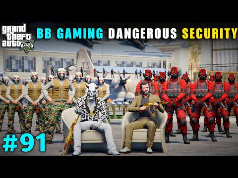 BB GAMING DANGEROUS SECURITY GUARDS FOR MICHAEL  | GTA V GAMEPLAY #91