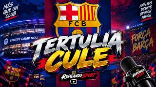 🔵🔴 ¡TERTULIA BARÇA! | TODA LA ACTUALIDAD DEL FC BARCELONA 🔥⚽ | NOTICIAS, FICHAJES Y DEBATE