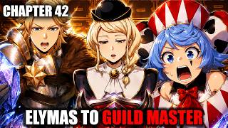 ELYMAS, GUILDMASTER GUSTONG KAUSAPIN!.. SECRETONG GUSTONG ISIWALAT?.. CHAPTER 42