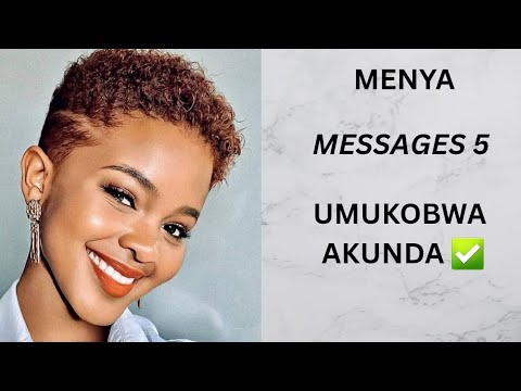 MESSAGES 5 WOHEREREZA  UMUKOBWA 🔥🔥🔥NTAKWIME URUKUNDO