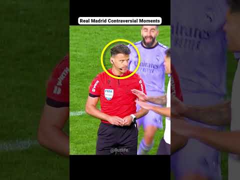 Real Madrid Contraversial Moments