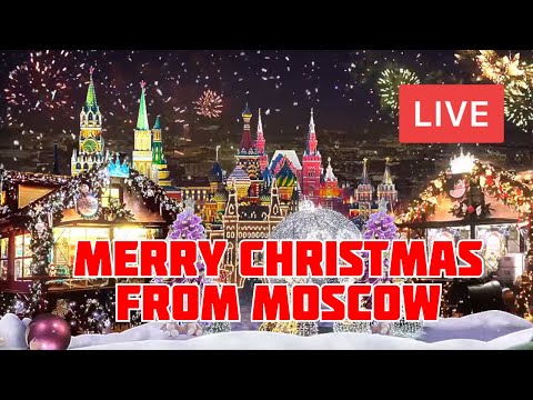 &#127876;Merry Christmas 2024 from MOSCOW! &#127479;&#127482; LIVE