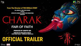 CHARAK OFFICIAL TRAILER | Sudipto Sen | PEN Studios | 6th March