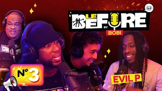 LE BEFORE BY BOBI - N°3 - EVIL P