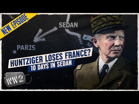 Day Six - Breakout - Ten Days in Sedan WW2 Documentary Special