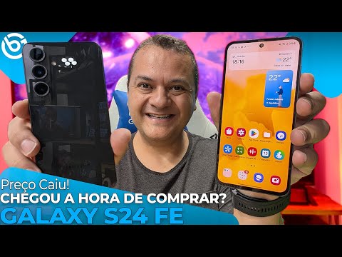 Galaxy S24 FE | Por MENOS de 3600 Reais, VALE?