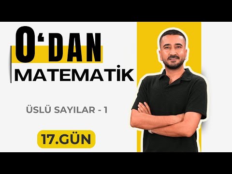 Üslü Sayılar 1 | 17.BÖLÜM KONU ANLATIMI | 0 DAN MATEMATİK