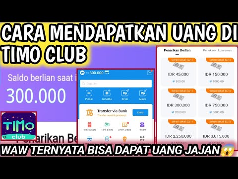 Cara Mendapatkan Uang Di Aplikasi Timo Club || Cara Dapat Uang Di Aplikasi Timo Club