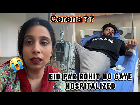 EID PAR ROHIT HO GAYE HOSPITALIZED… CORONA ??