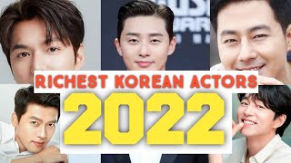 Richest Korean Actors in 2022 Top 10 | King Randz