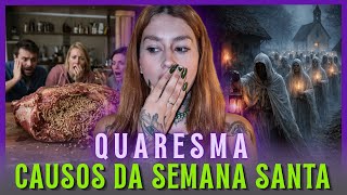 SEMANA SANTA: RELATOS DE GELAR O SANGUE! 