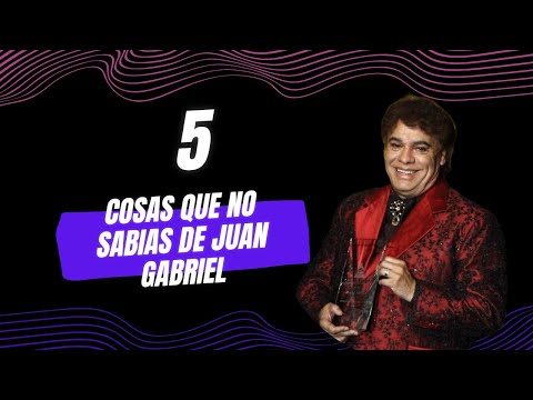 5 Cosas que no sabías de Juan Gabriel