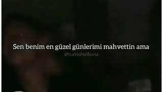 Gözlerin arasada birdaha çıkmam karşına