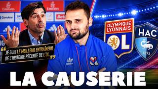 Fonseca le MEILLEUR et l'heure du RACHAT pour l'OL ? (avant-match OL/Le Havre)