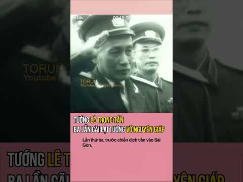 Tướng Lê Trọng Tấn Và Ba Lần Cãi Lại Tướng Giáp !