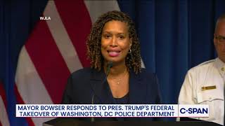 Washington, DC Mayor Muriel Bowser on President Trump Federalizing DC Police