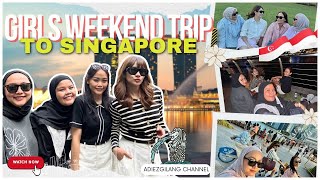 ITINERARY WEEKEND TRIP SELAMA DI SINGAPORE