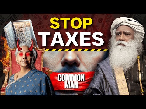 Stop Taxes for Growth: The Role of Government in Nation Building | SADHGURU