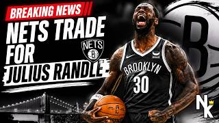 EMERGENCY PODCAST: NETS TRADE FOR JULIUS RANDLE! NIC CLAXTON TO BULLS!
