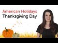 Thanksgiving Traditions and History