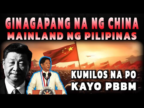 Kumilos na po kayo PBBM ginagapang na tayo ng China! Plano nila kontrolin ang mainland ng Pilipinas?