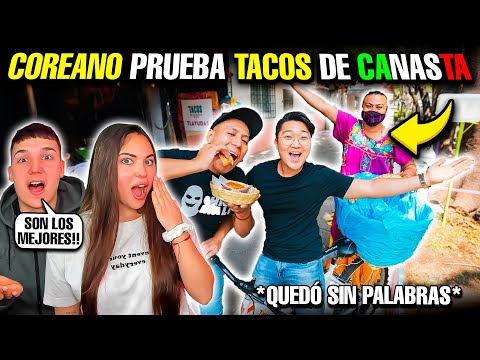 COREANO se ENAMORA de LOS TACOS de CANASTA 😱🇲🇽 MIS SOBRINOS REACCIONAN 🇪🇦