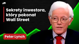 Od 17 milionów do 17 MILIARDÓW! Jak Peter Lynch podbił Wall Street?