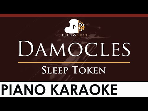 Sleep Token – Damocles – HIGHER Key (Piano Karaoke Instrumental)