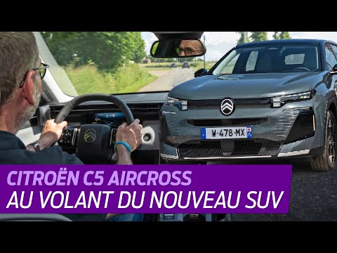 Citroën C5 Aircross (2025) : au volant du nouveau SUV français