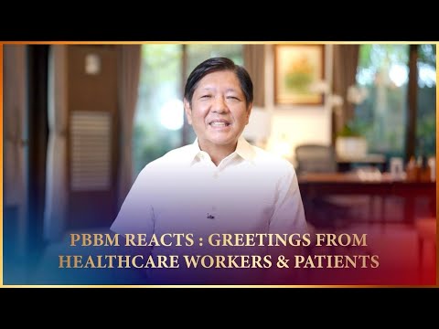 BBM VLOG #263: PBBM Reacts : Greetings from Healthcare Workers & Patients | Bongbong Marcos