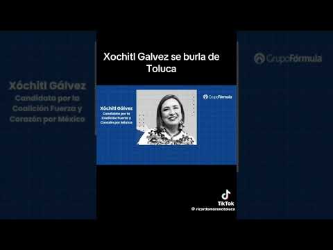 Xochilt Galves Humilla A Toluca y Almoloya De juares Votarás aún por alguien así!? #noticias