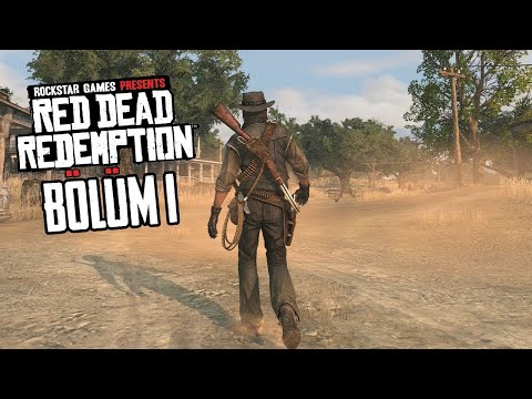 [4K] YENİ VAHŞİ BATIYA HOŞ GELDİNİZ!! - RED DEAD REDEMPTION 1 PC TÜRKÇE BÖLÜM 1