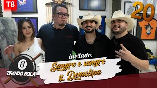 Sangre x sangre y Domelipa | Tirando Bola | T8E20