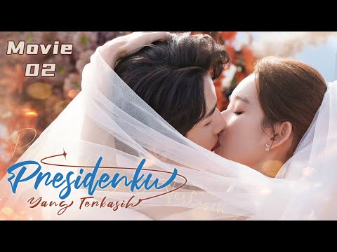 【INDO SUB】Movie 02丨Presidenku Yang Terkasih丨The Female CEO's Bodyguard