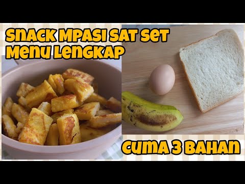 SNACK MPASI MENU LENGKAP SAT SET CUMA 3 BAHAN
