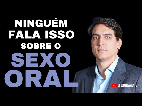 NINGUÉM fala isso sobre o SEXO ORAL!