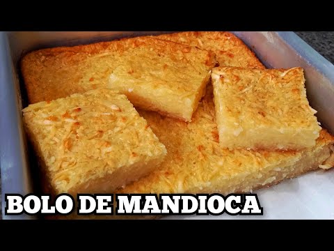 BOLO DE MANDIOCA, AIPIM OU MACAXEIRA - FÁCIL E RÁPIDO DE FAZER