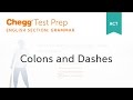 Colons and Dashes in ACT Grammar