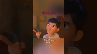 Wish Dragon | Part - 6 #shorts #cartoon #funny #disney