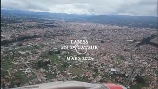Labess - Récapitulatif tournée Équateur