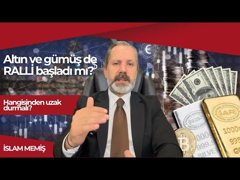 Altın ve gümüş de RALLİ başladı mı? | Hangisinden uzak durmalı?