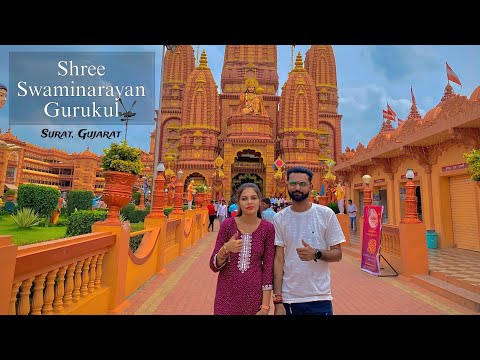 Shree Swaminarayan Gurukul Surat || Tourist Place In Surat Gujarat|| સ્વામિનારાયણ ગુરુકુળ સુરત