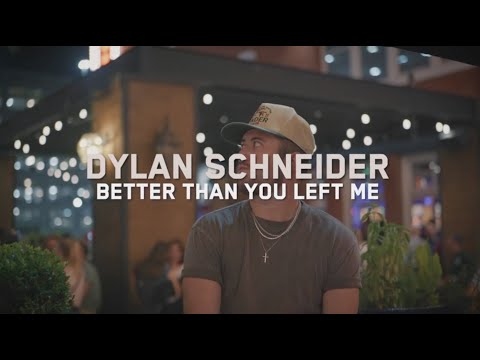 Dylan Schneider - Better Than You Left Me (Lyric Video)