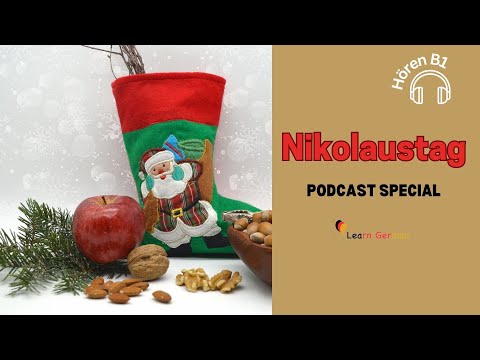 Weihnachtsspecial : Podcast 5 - Nikolaustag | St. Nicholas Day | Learn German | A2 - B1