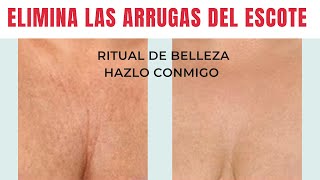 MASAJE PARA EL ESCOTE - ELIMINA ARRUGAS Y TONIFICA LA PIEL / Ritual de belleza hazlo conmigo