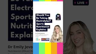 Should You Be Taking Electrolytes? Dr Emily Jevons, Sports Nutritionist